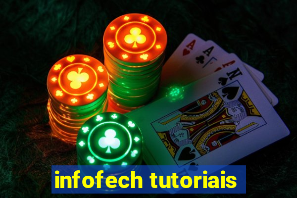 infofech tutoriais